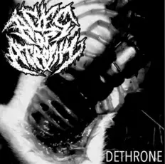 Ages Of Atrophy : Dethrone